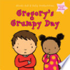 Gregory_s_grumpy_day