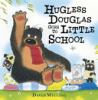Hugless_Douglas_goes_to_little_school