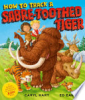 How_to_track_a_sabre-tooth_tiger