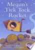 Megan_s_tick_tock_rocket